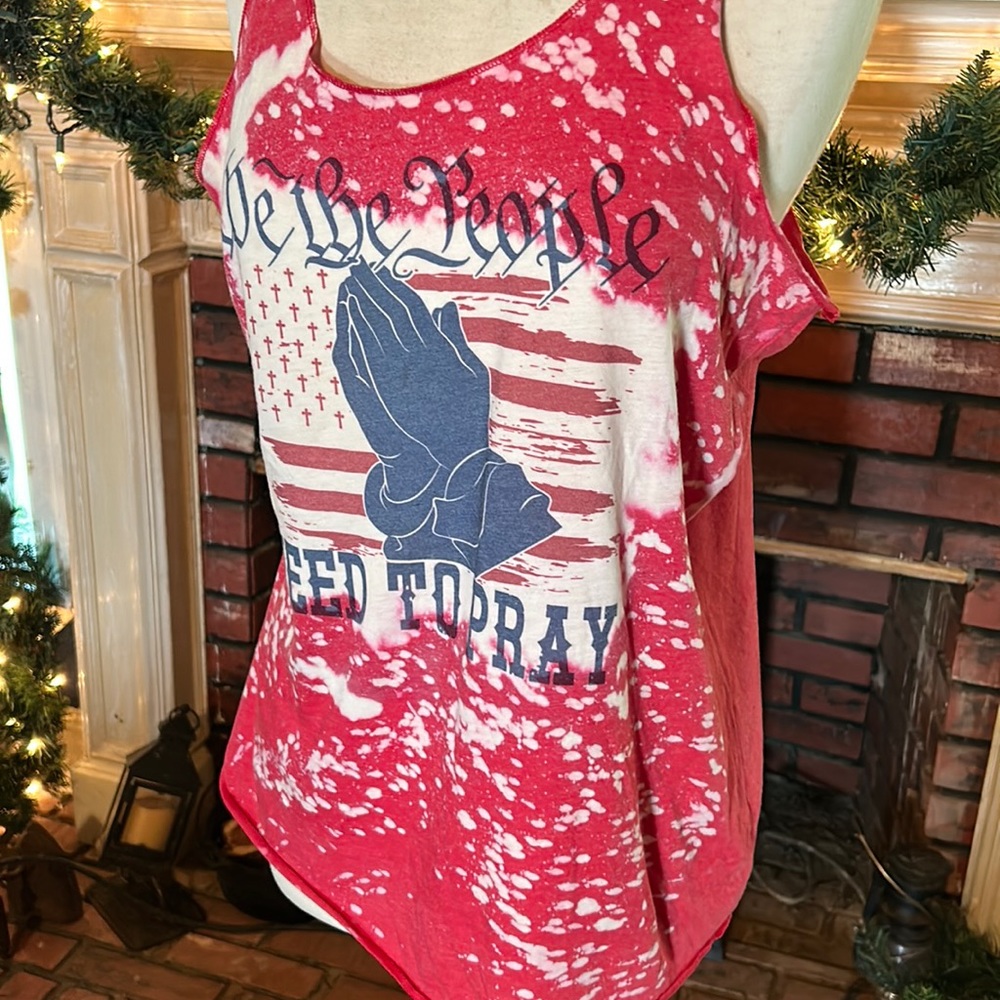 “We the people need to Pray” tank top